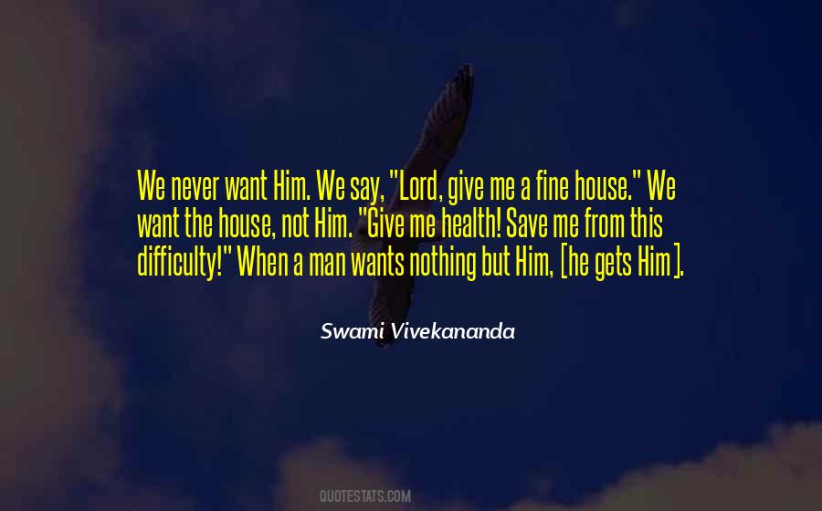 Lord Save Me Quotes #1781616