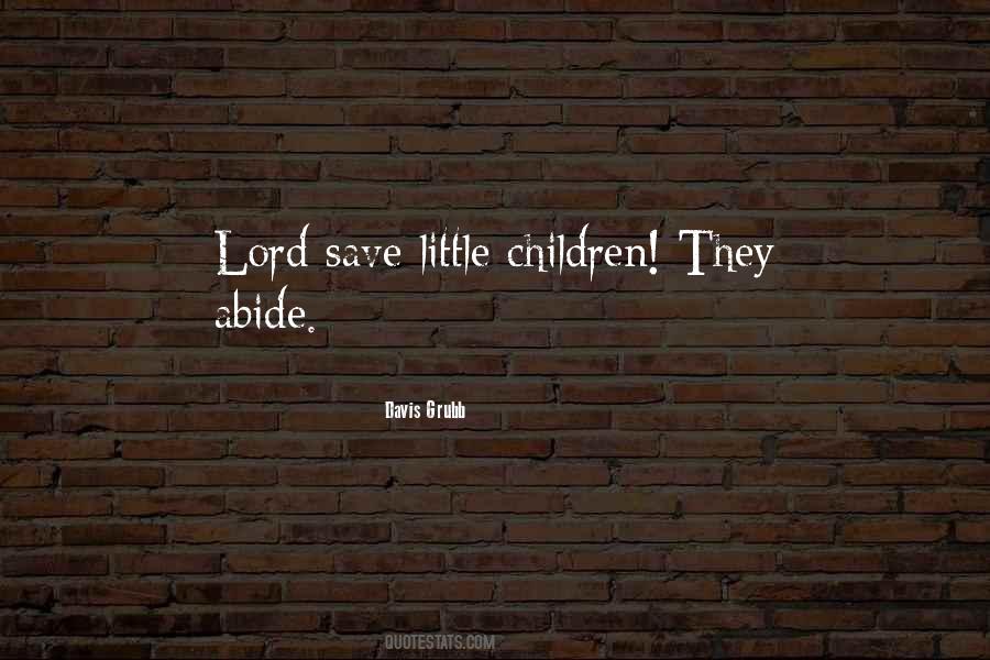 Lord Save Me Quotes #434041