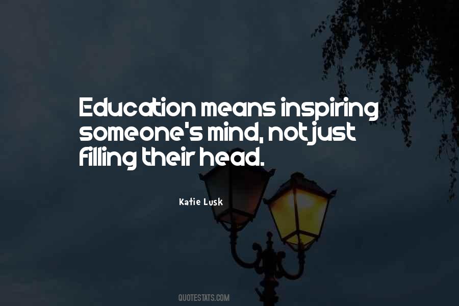 Education Inspiring Quotes #1692643
