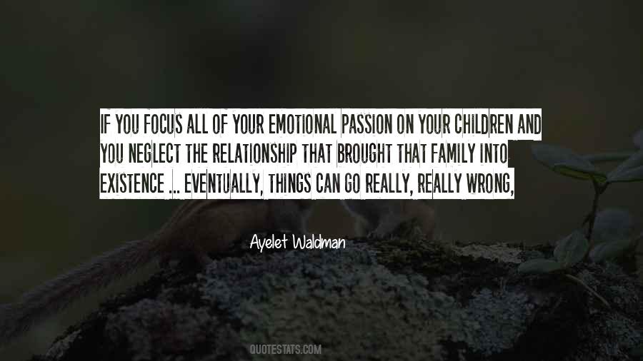 Emotional Neglect Quotes #1427437