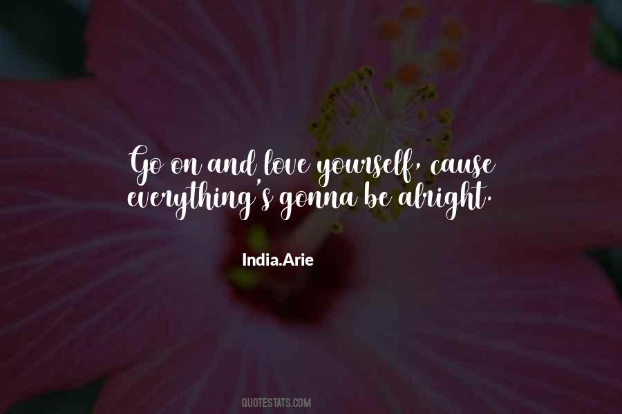 Going To Be Alright Quotes #284892