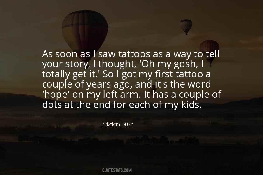 My First Tattoo Quotes #1183223