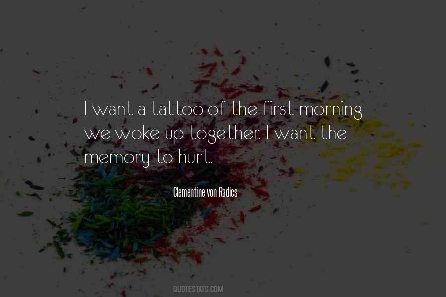 My First Tattoo Quotes #458359