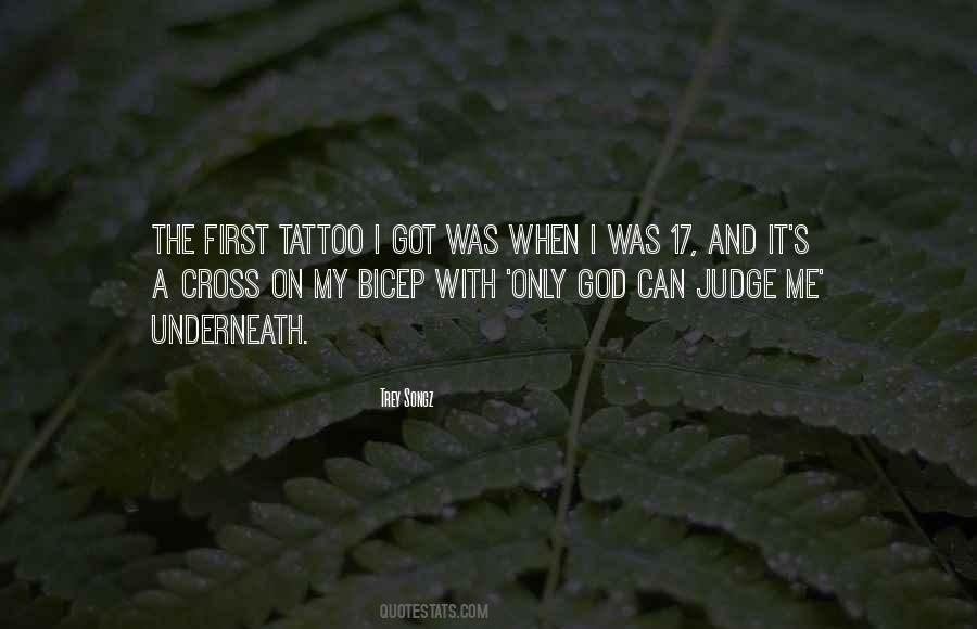 My First Tattoo Quotes #49813