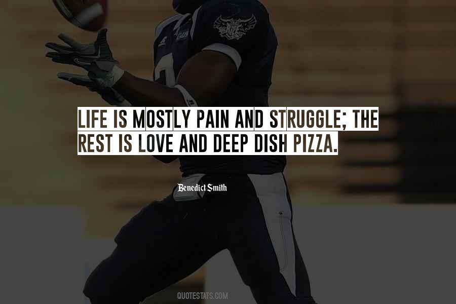 Pain Struggle Quotes #302511