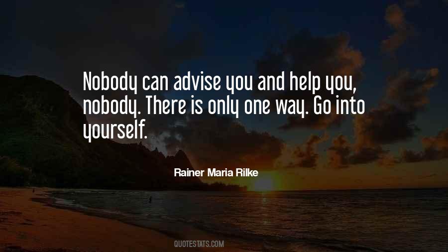 Nobody Can Help You Quotes #1784569
