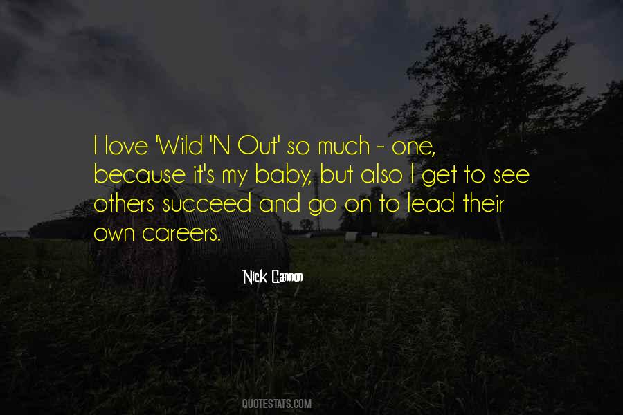 Go Wild Quotes #1454123