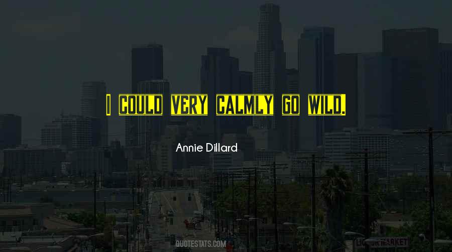 Go Wild Quotes #1544157