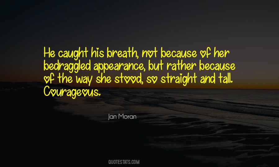 A Courageous Woman Quotes #46239