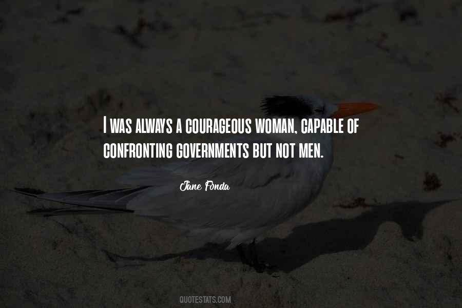 A Courageous Woman Quotes #931748