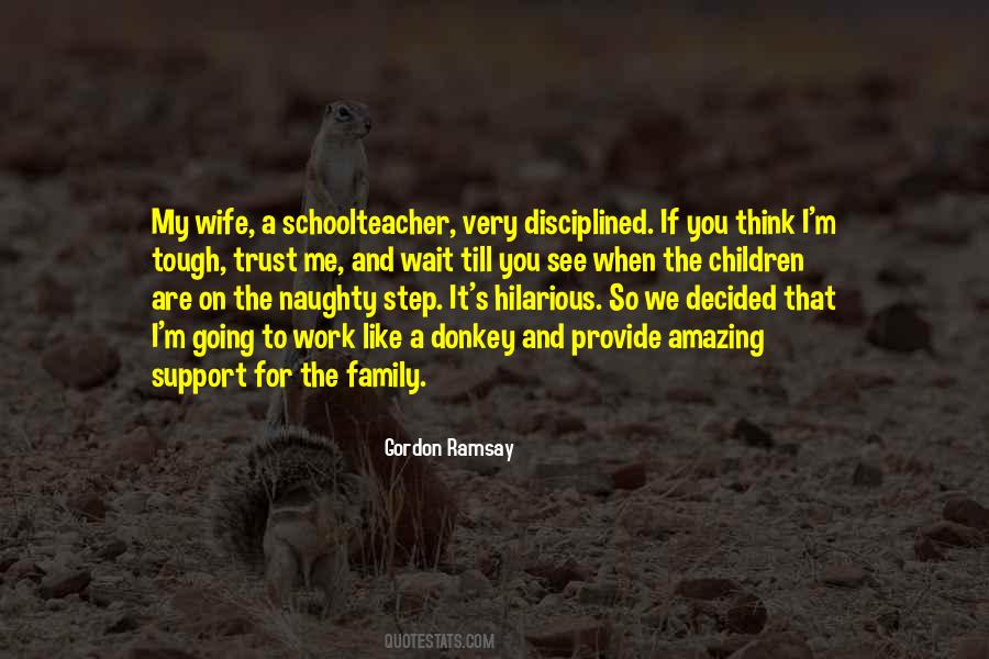 Trust My Wife Quotes #1410717