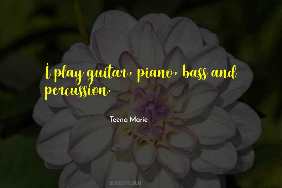 Quotes About Play Guitar #1226914