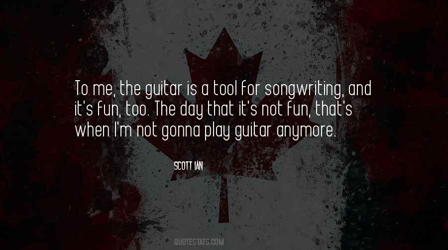Quotes About Play Guitar #1459111
