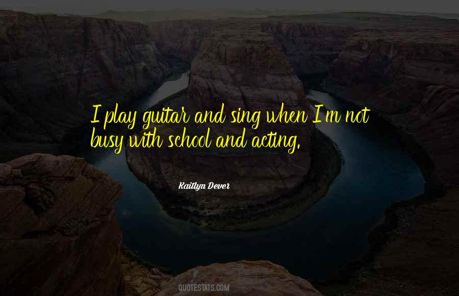 Quotes About Play Guitar #428806