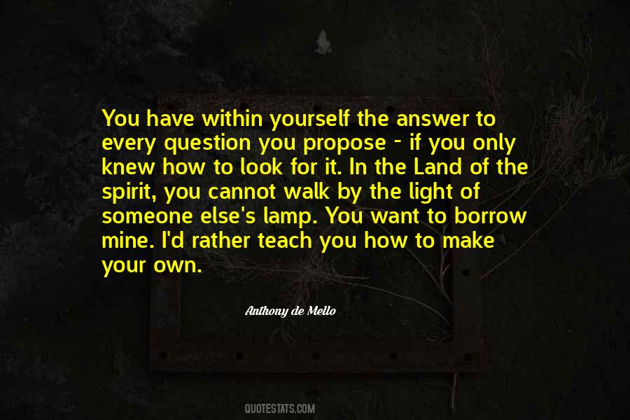 Walk In The Light Quotes #1394565