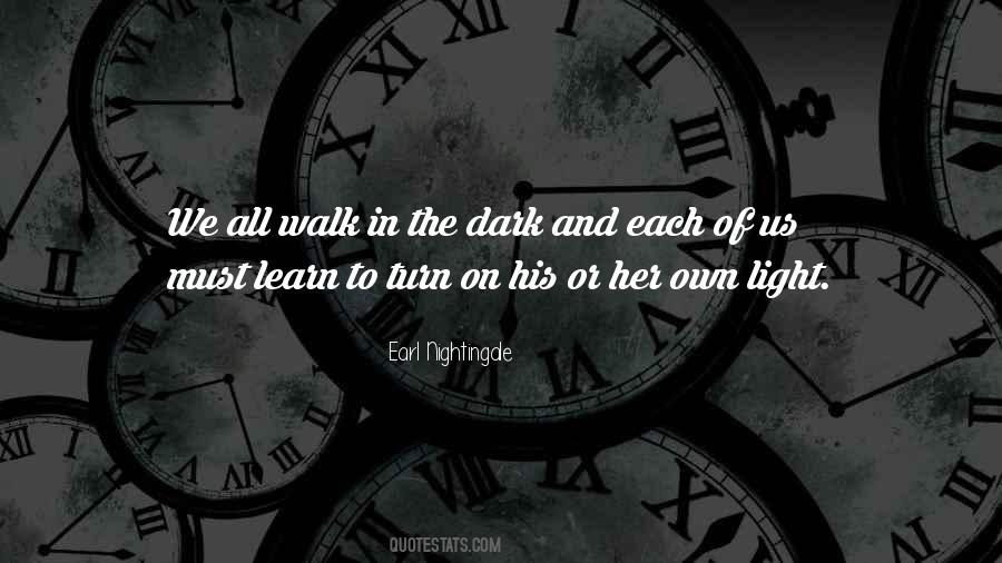 Walk In The Light Quotes #191780