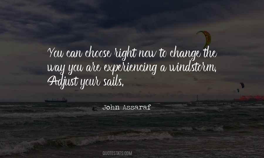 Adjust Your Sails Quotes #964984