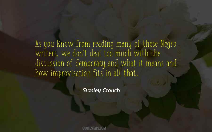 Too Much Democracy Quotes #1412894