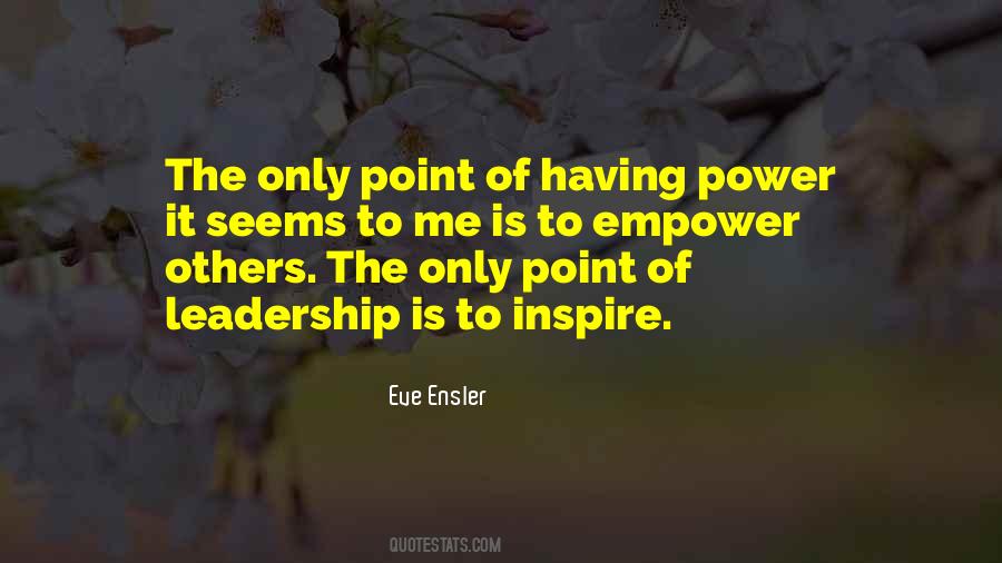 Inspire Leadership Quotes #556089
