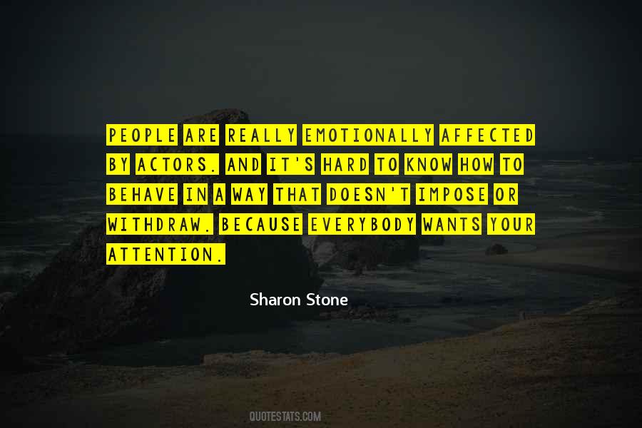 Emotionally Affected Quotes #1208043