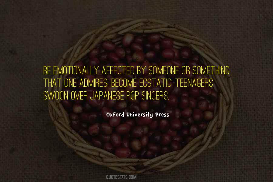Emotionally Affected Quotes #1655059