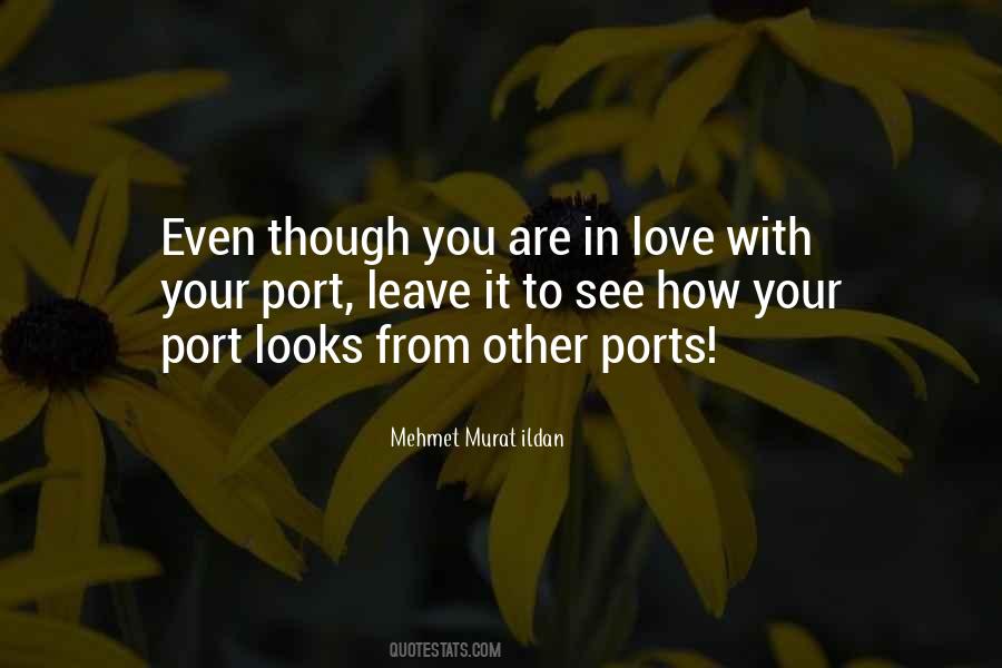 Love Your Looks Quotes #916333