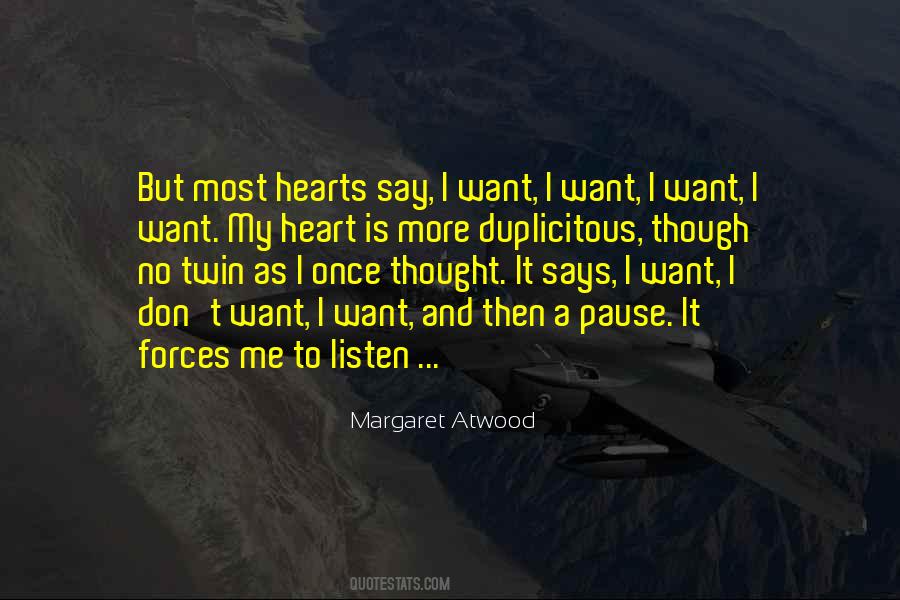 I Listen To My Heart Quotes #1053958