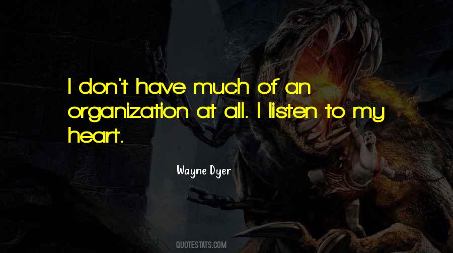 I Listen To My Heart Quotes #1168322