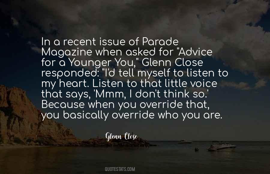 I Listen To My Heart Quotes #1707989