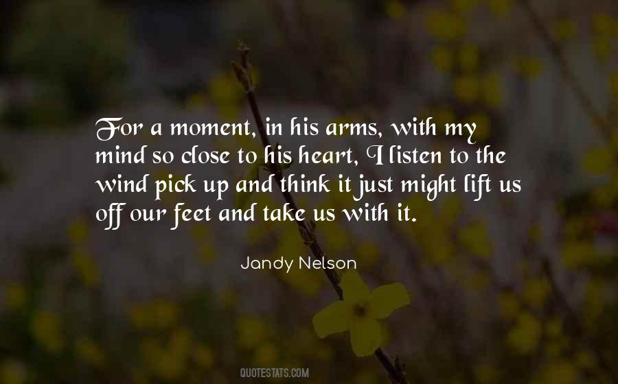 I Listen To My Heart Quotes #495027