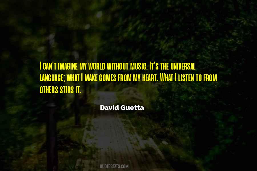 I Listen To My Heart Quotes #963026
