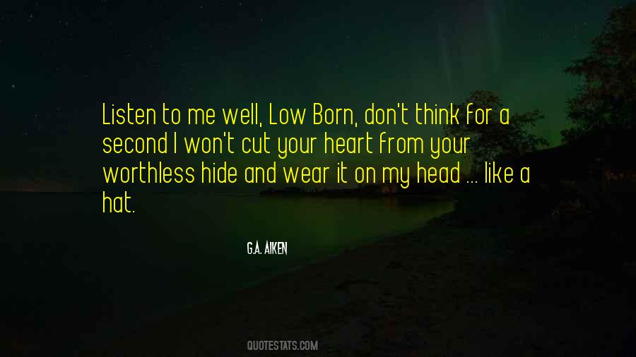 I Listen To My Heart Quotes #972754