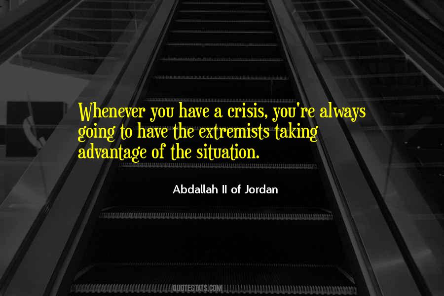 Taking Advantage Of You Quotes #1200052