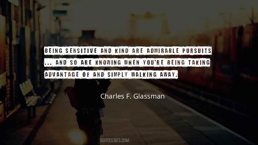 Taking Advantage Of You Quotes #222447