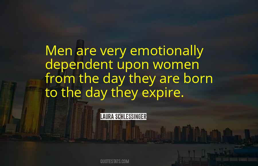 Emotionally Dependent Quotes #451330