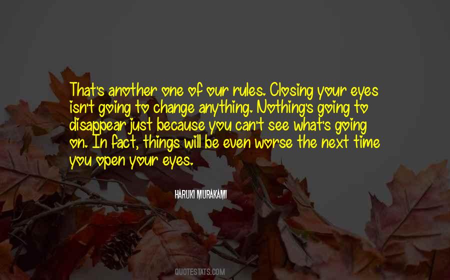 Time To Open Your Eyes Quotes #701717