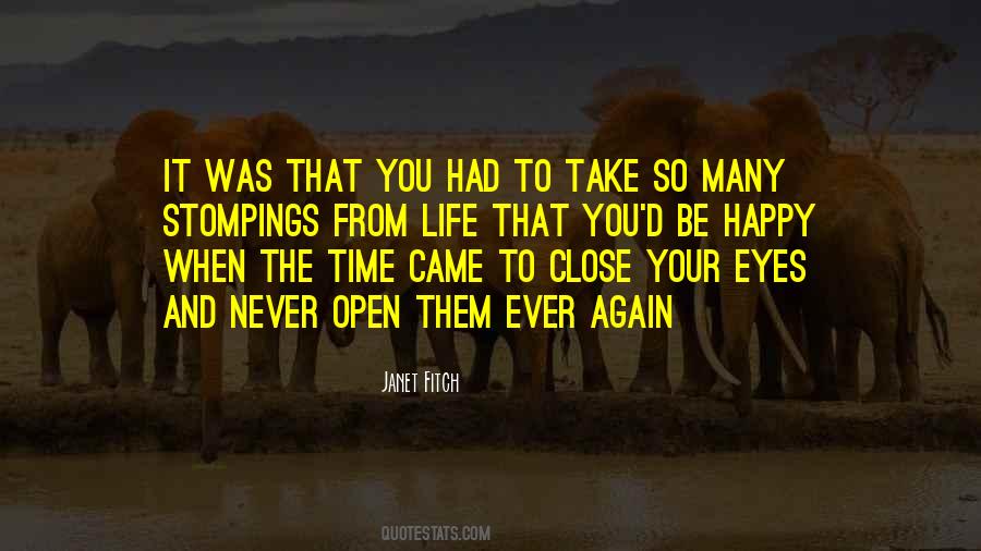 Time To Open Your Eyes Quotes #941887