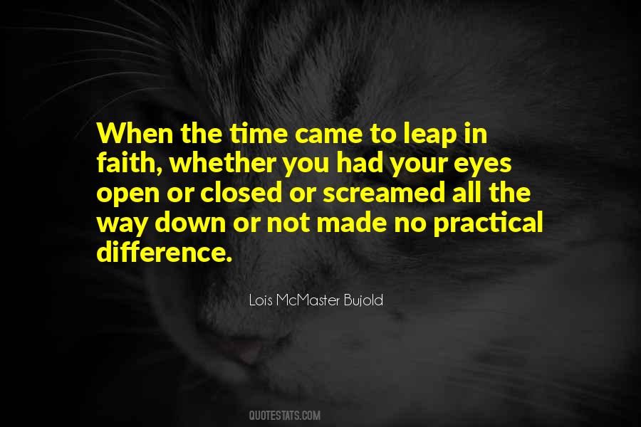 Time To Open Your Eyes Quotes #958889