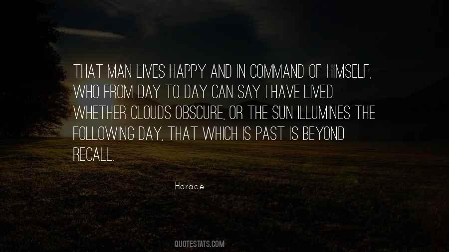 Who Lives In The Past Quotes #1181876