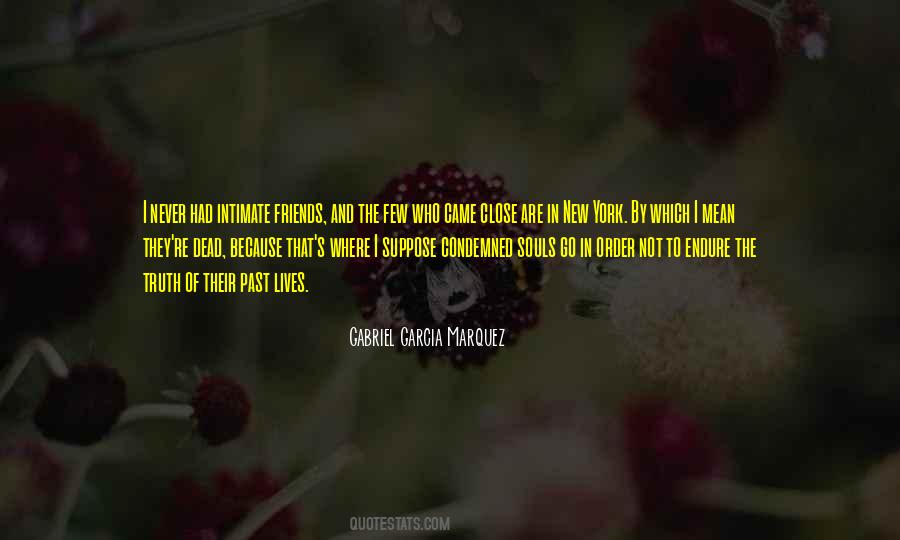 Who Lives In The Past Quotes #1482297