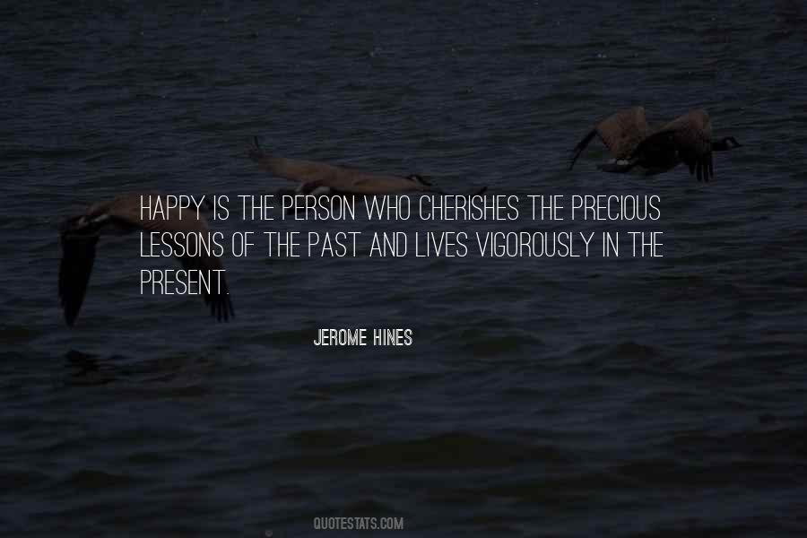 Who Lives In The Past Quotes #706962
