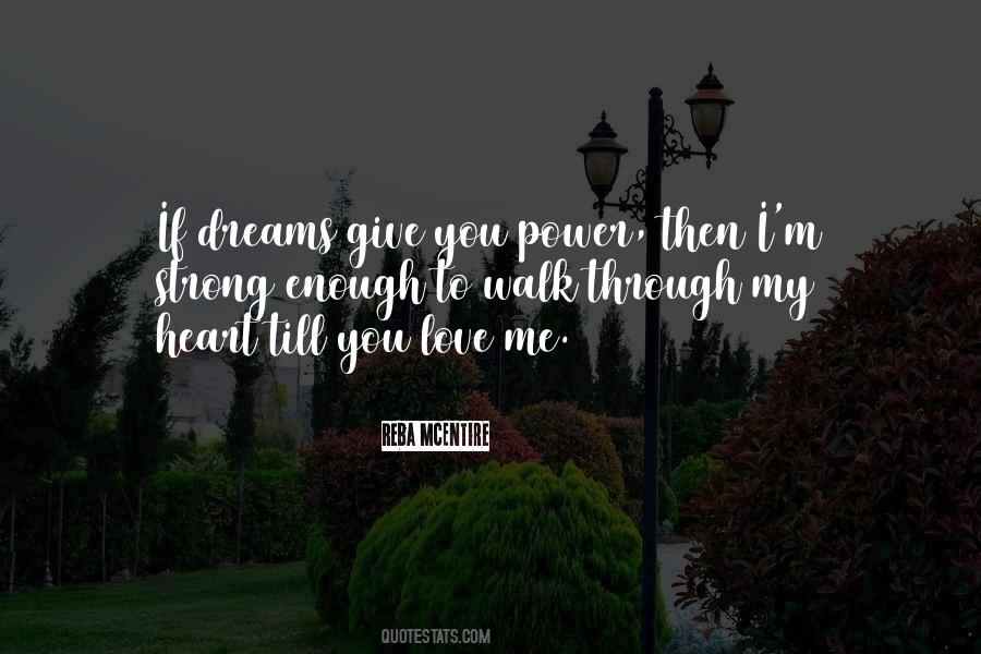 Power My Love Quotes #621552