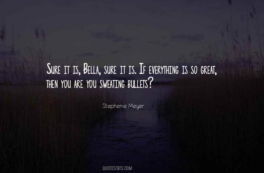 You Are So Great Quotes #1316218