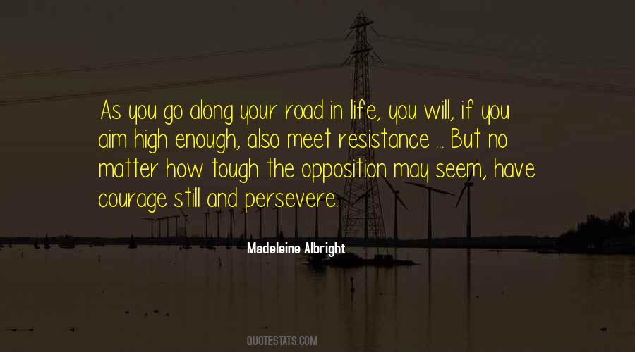 If You Have Courage Quotes #1117627