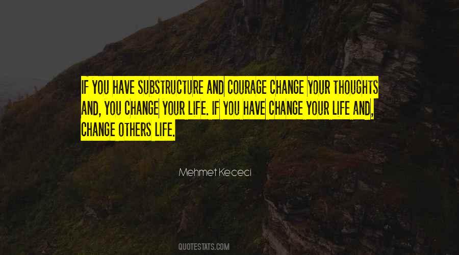 If You Have Courage Quotes #1123361