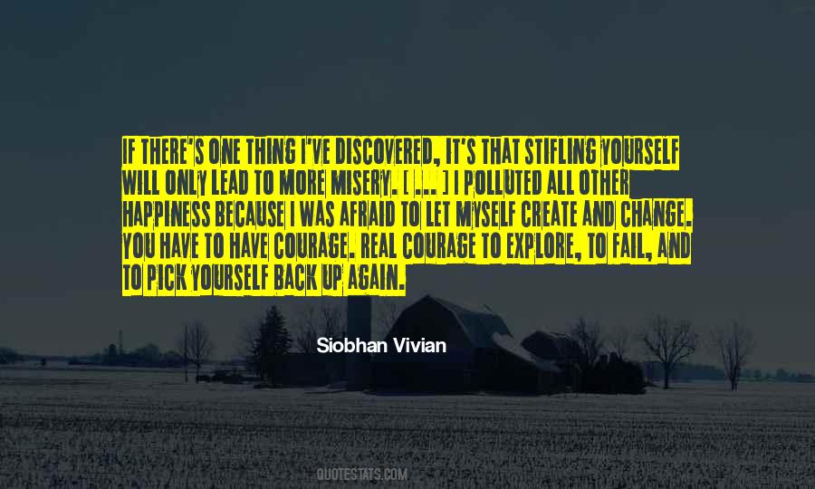 If You Have Courage Quotes #1195679
