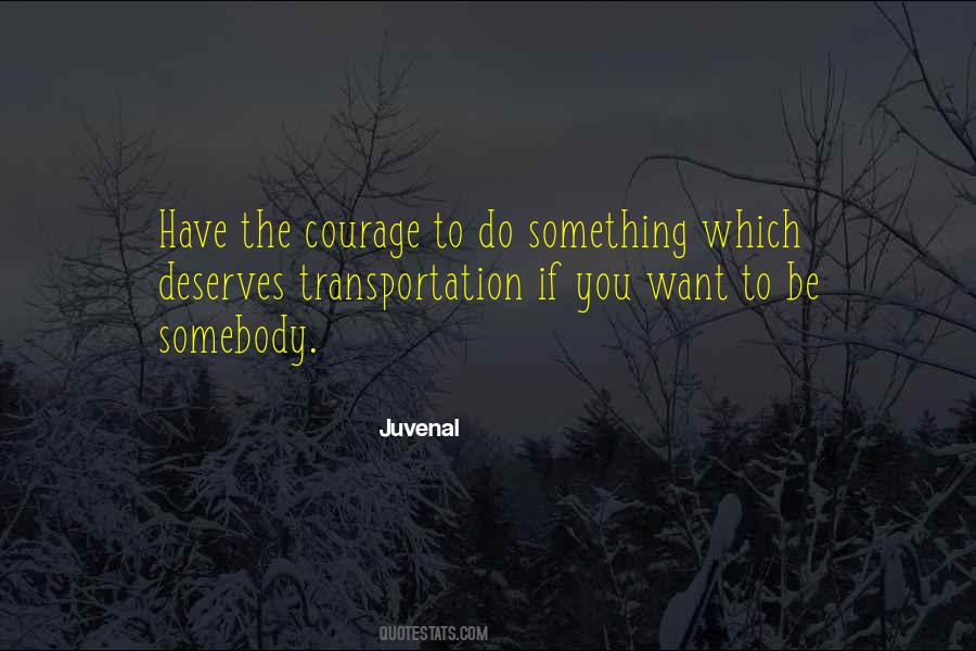 If You Have Courage Quotes #1339323