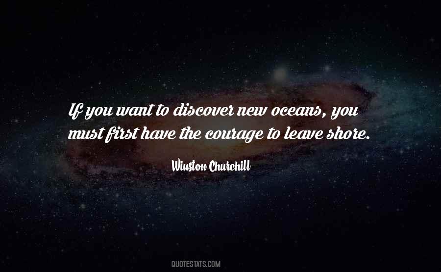 If You Have Courage Quotes #1816762