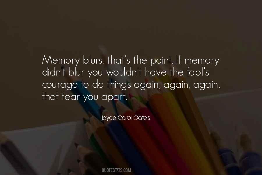 If You Have Courage Quotes #265034