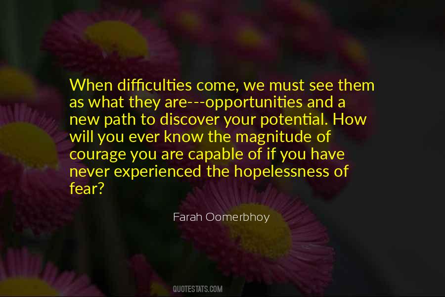 If You Have Courage Quotes #282233